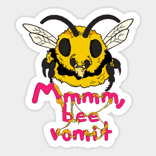 Mmm, Bee Vomit - Funny Honey Bee Art Sticker